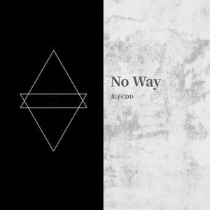 No Way