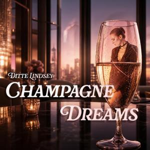 Champagne Dreams