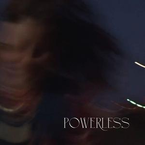 Powerless