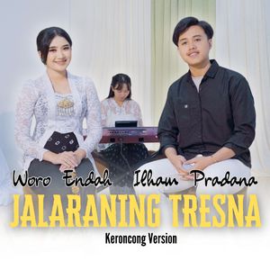 Jalaraning Tresna (Keroncong Version)