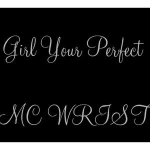 Girl Your Perfect