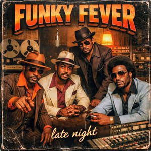 FUNKY FEVER - late night