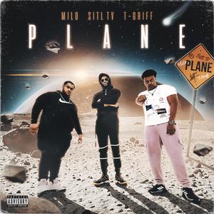 Plane (feat. T-Griff & Milo)