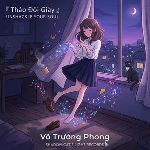 Tháo Đôi Giày (UNSHACKLE YOUR SOUL)
