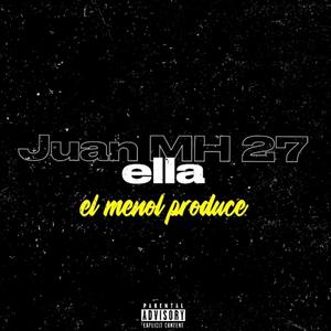 Ella (feat. El menol produce)