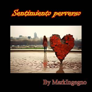 Sentimiento perverso