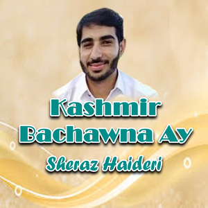 Kashmir Bachawna Ay