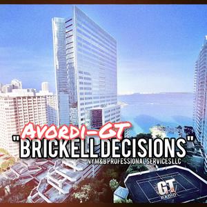BRICKELL DECISIONS