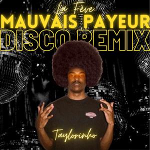 MAUVAIS PAYEUR DISCO