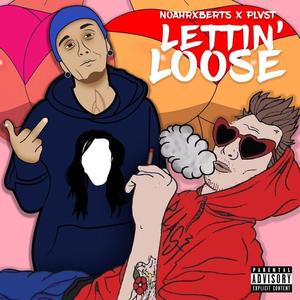 Lettin' Loose (feat. Plvst)
