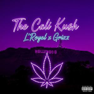 The Cali Kush (feat. Grizz)