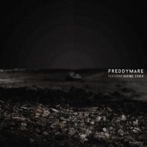 Freddymare (Feat. Ex8er, Quaimo)