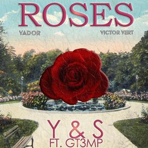 Roses (feat. Gt3mp)