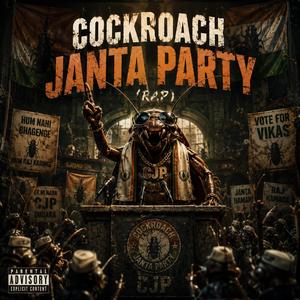 Cockroach Janta Party