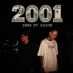 2001 (feat. EZIIM)
