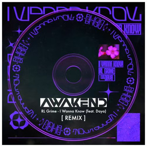 I Wanna Know (AWAKEND Remix)