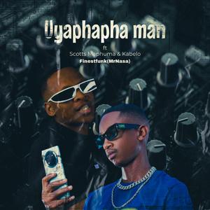 Uyaphapha (feat. Scotts Maphuma & Kabelo)