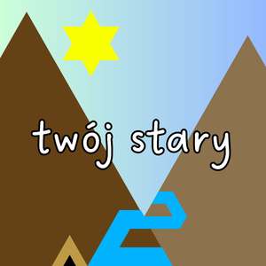 twój stary