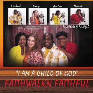I Am A Child of God (feat. Michael Lee Green & Avalon Townsend)