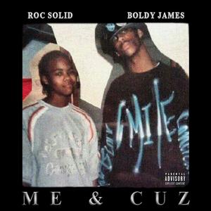 ME & CUZ (feat. Boldy James)