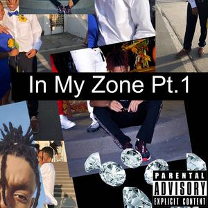 In My Zone, Pt. 1