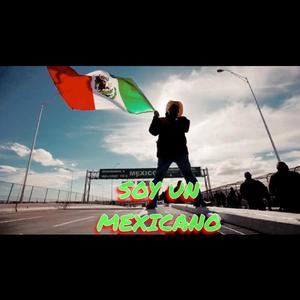 Soy un mexicano (feat. Reyes Jl)