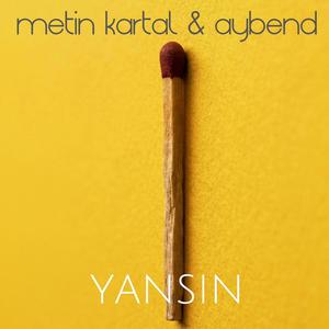 yansın