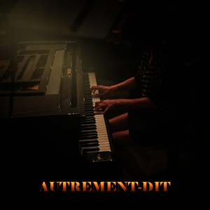 AUTREMENT-DIT