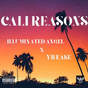 Cali Reasons (feat. YB Ea$e)