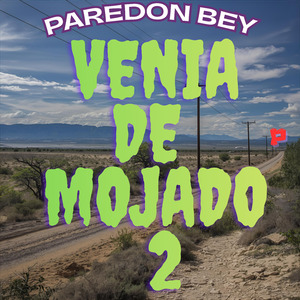 VENIA DE MOJADO 2
