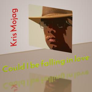 Could I be falling in love