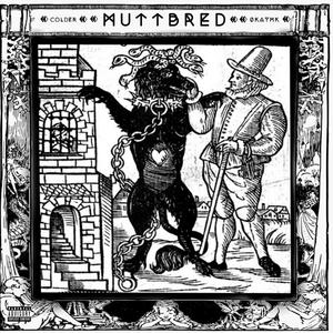 Muttbred (feat. 0kaymk)