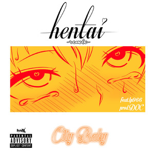 HENTAI (feat. LP966) [Remix]