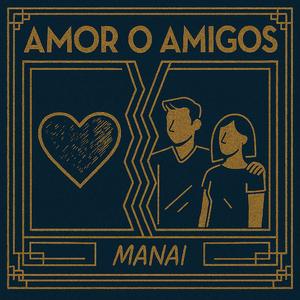 Amor o Amigos