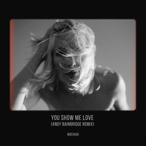 You Show Me Love