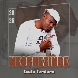 ICALA LENDUNA (feat. MBUSO OYIZIGIDI)