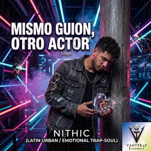 Mismo guión, otro actor (Drill jersey club latin urban) (feat. Nithic)