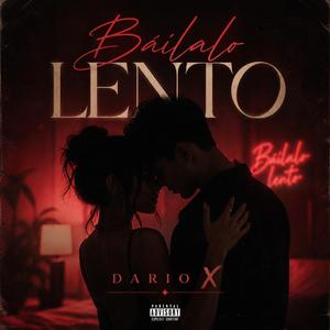 Bailalo Lento