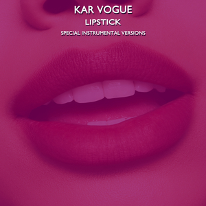 Lipstick (Extended Instrumental Mix)
