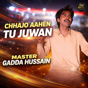 Chhajo Aahen Tu Juwan