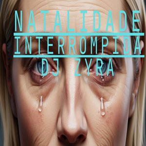 Natalidade Interrompida