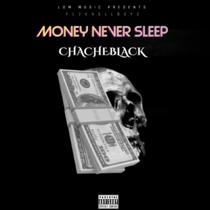Money Never Sleep