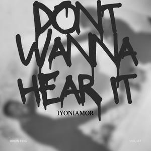 Dont wanna heart it