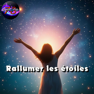 Rallumer les étoiles