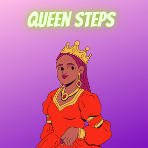 Queen Steps