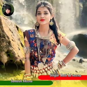 दिल से चाऊ बता री शक काई च थार.............Love story meena geet.................Batti Lal meena