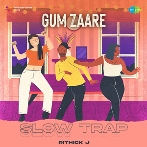 Gum Zaare - Slow Trap