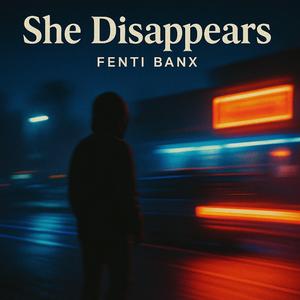 She Disappears