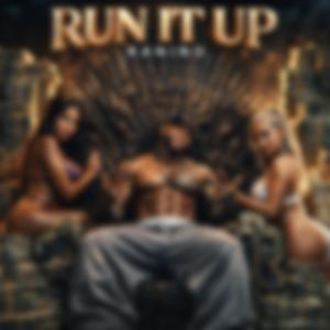 RUN IT UP (Remix)