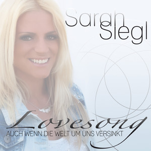 Lovesong (... auch wenn die Welt um uns versinkt)